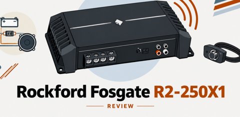 Rockford Fosgate R2-250X1 Review: A Practical 250W Mono Amp
